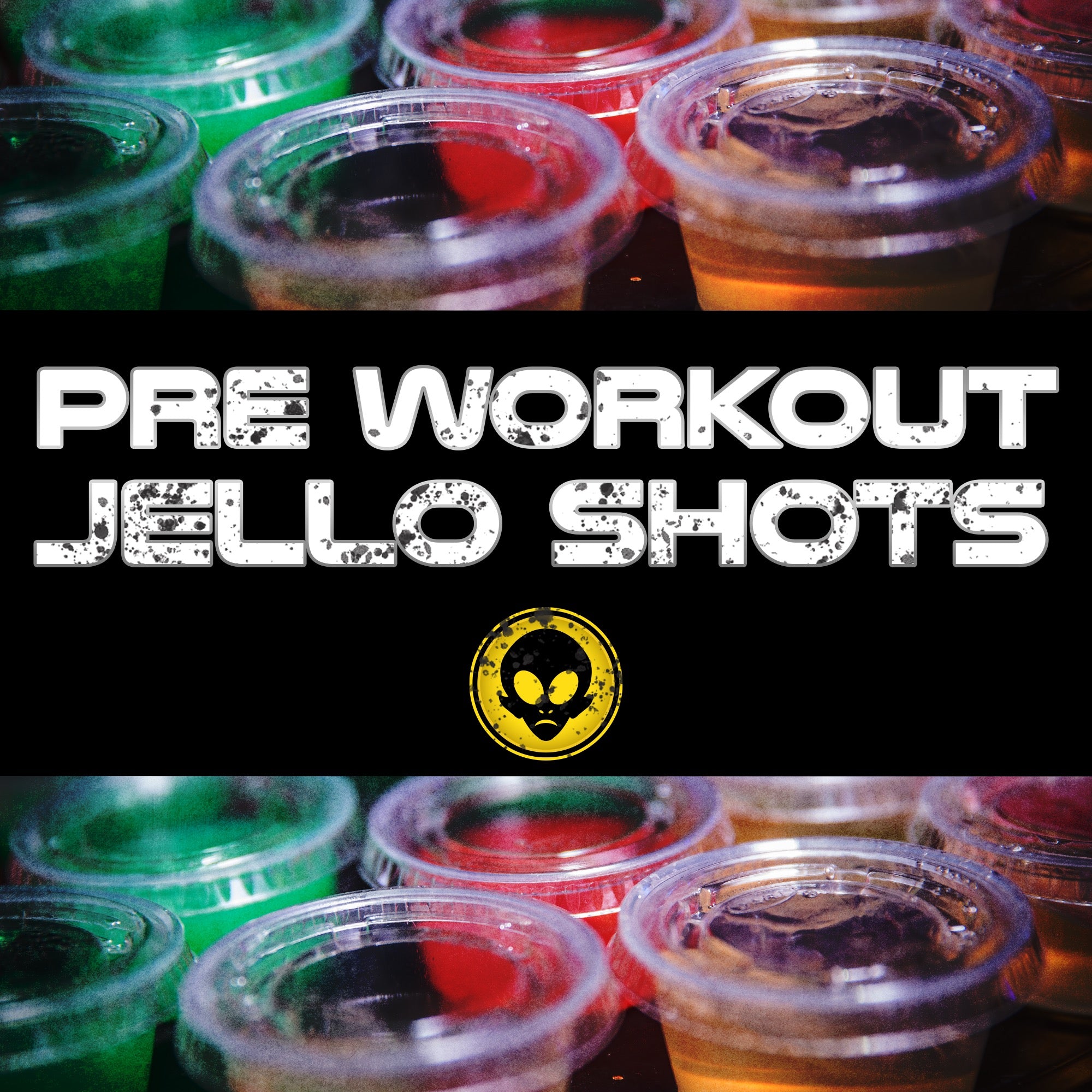 Delicious Pre Workout Jello Shots